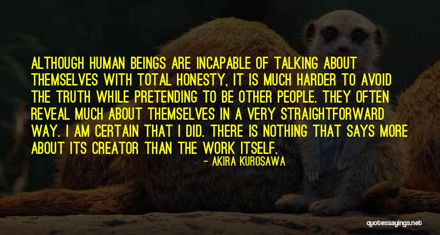 Akira Kurosawa Quotes 1438807 Akira Kurosawa Quotes 1438807