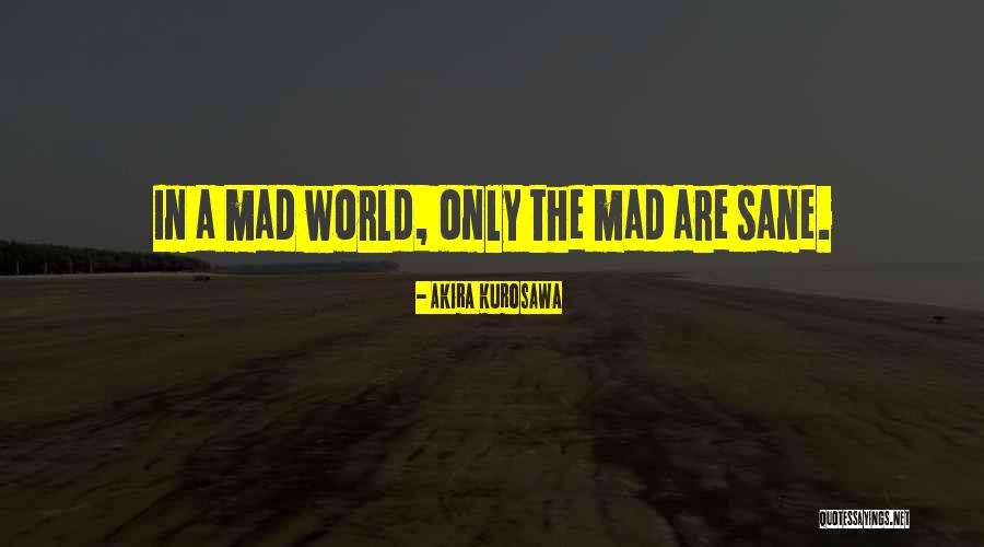 Akira Kurosawa Quotes 1761447 Akira Kurosawa Quotes 1761447