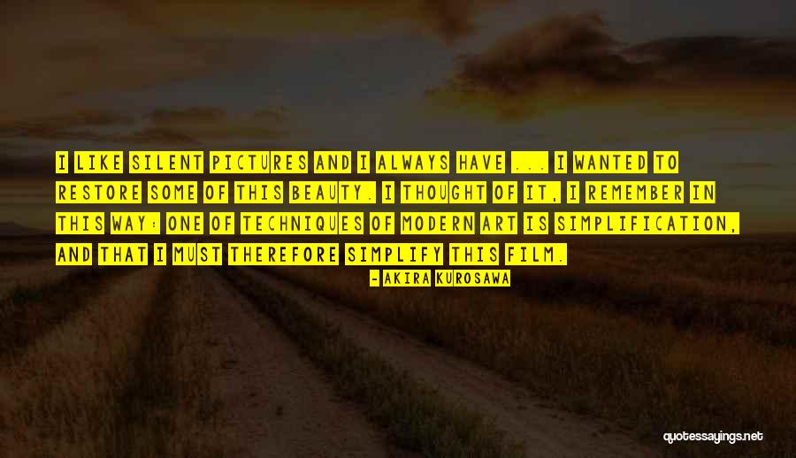 Akira Kurosawa Quotes 1792705 Akira Kurosawa Quotes 1792705