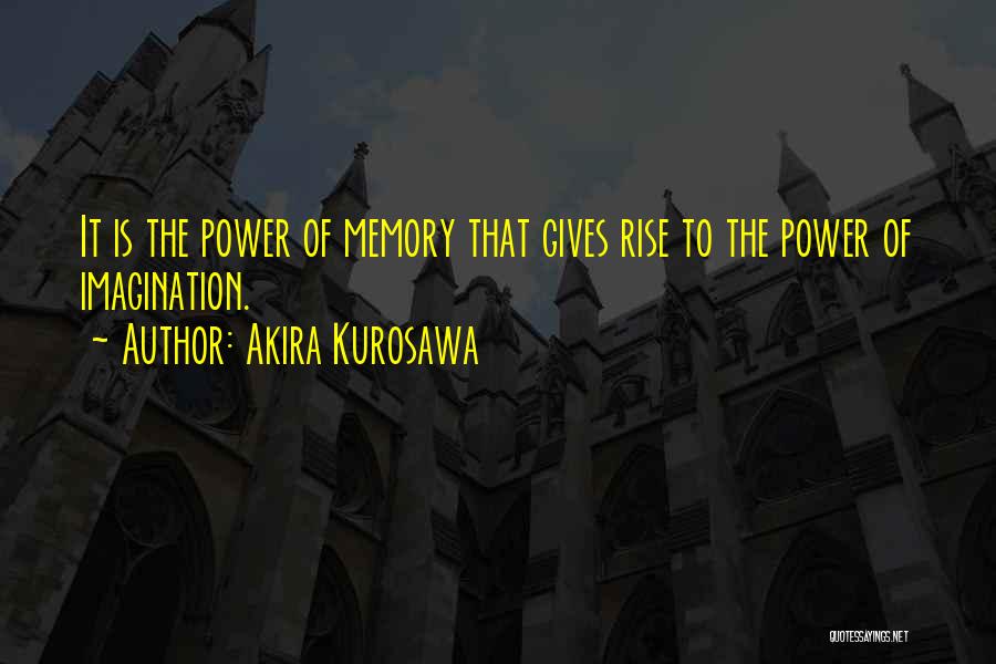 Akira Kurosawa Quotes 84729