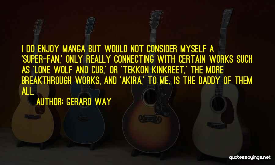 Akira Manga Quotes By Gerard Way