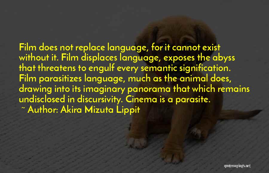 Akira Mizuta Lippit Quotes 1582514