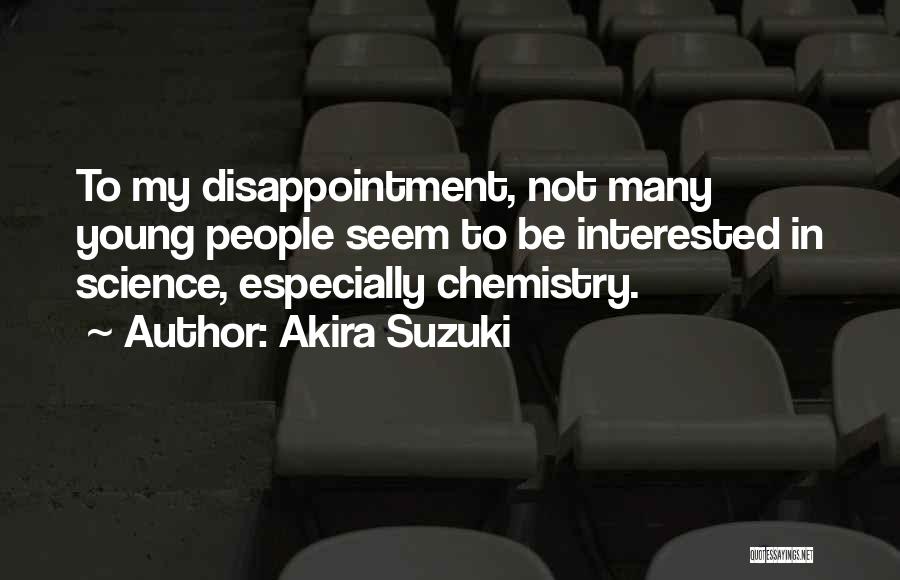 Akira Suzuki Quotes 1960559