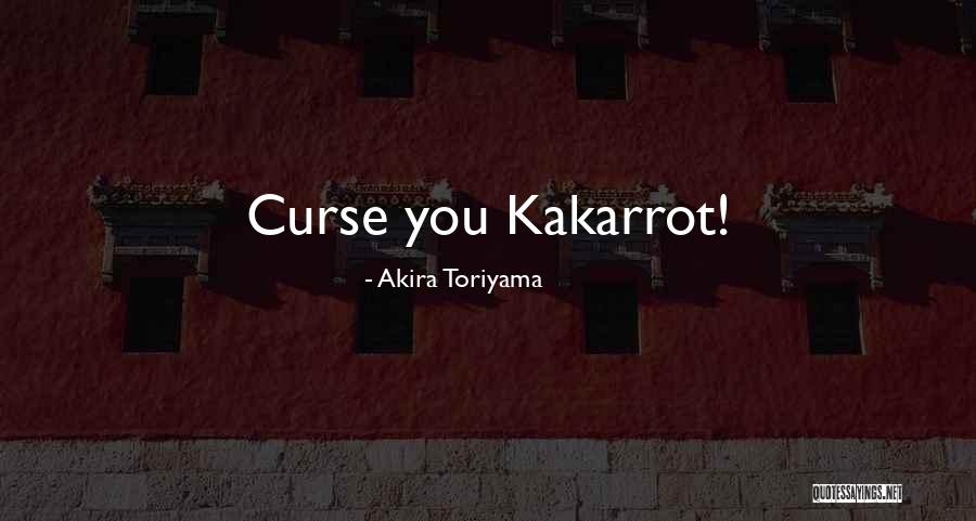Akira Toriyama Quotes 2149046 Akira Toriyama Quotes 2149046