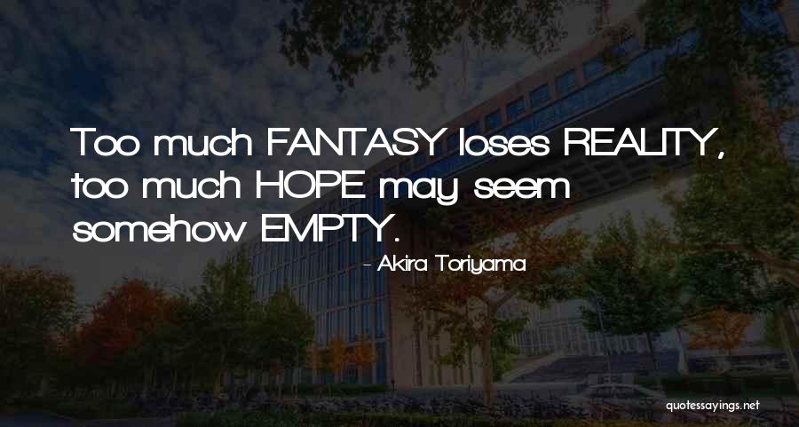 Akira Toriyama Quotes 388452