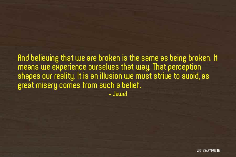 Akiro Muebles Quotes By Jewel