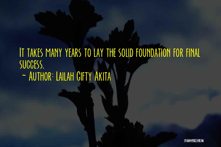 Akita Quotes By Lailah Gifty Akita