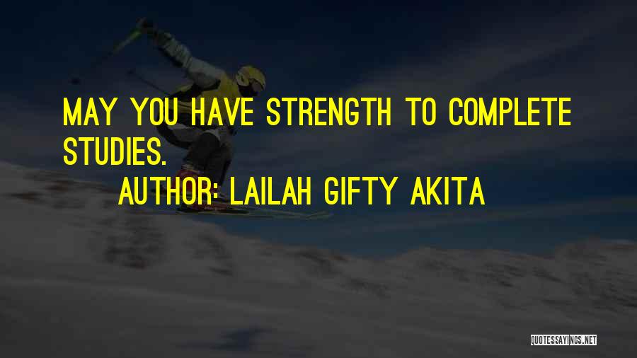 Akita Quotes By Lailah Gifty Akita