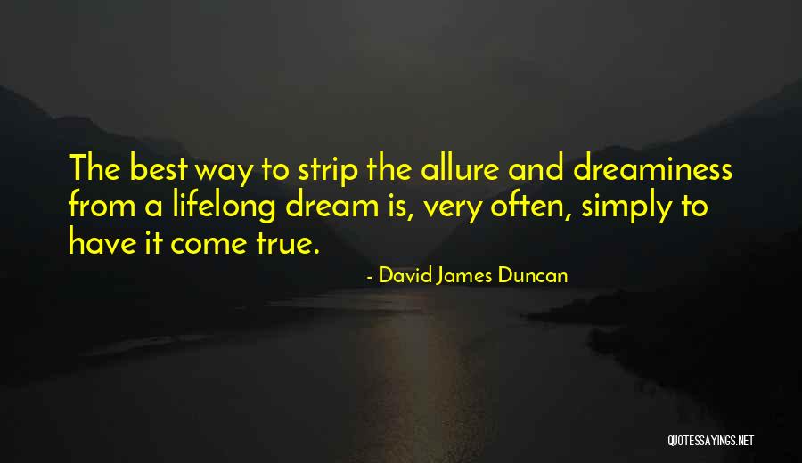 Akitaka Organe Quotes By David James Duncan Akitaka Organe Quotes By David James Duncan