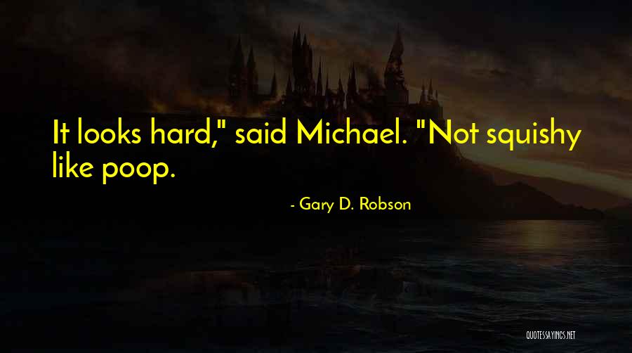 Akitaka Saiki Quotes By Gary D. Robson Akitaka Saiki Quotes By Gary D. Robson