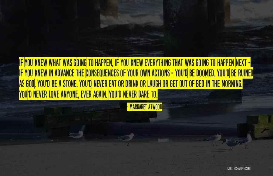 Akitaka Tohyama Quotes By Margaret Atwood Akitaka Tohyama Quotes By Margaret Atwood