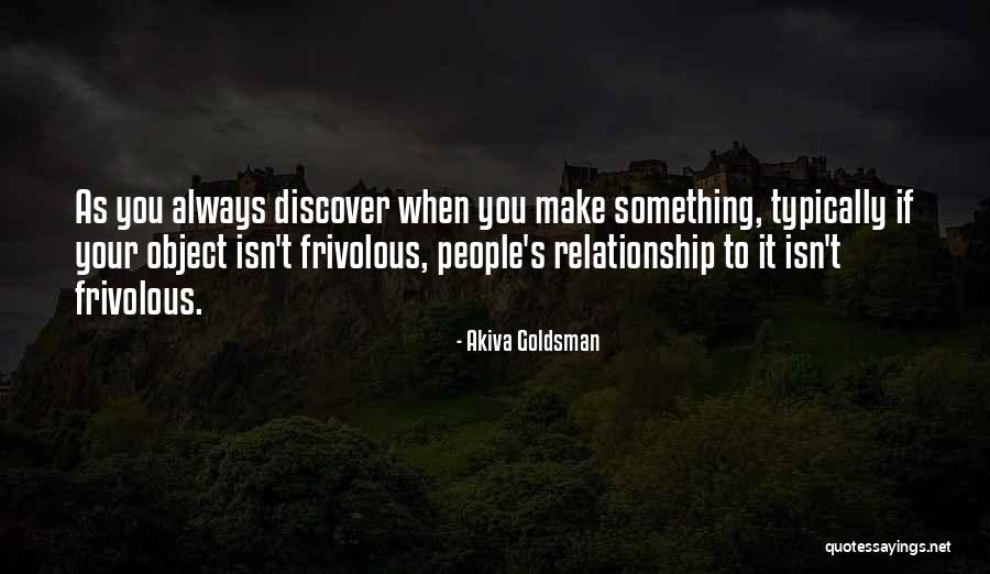 Akiva Goldsman Quotes 1113158 Akiva Goldsman Quotes 1113158