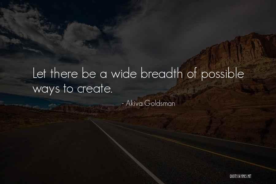 Akiva Goldsman Quotes 499204 Akiva Goldsman Quotes 499204