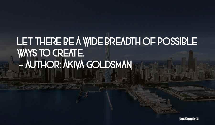 Akiva Quotes By Akiva Goldsman