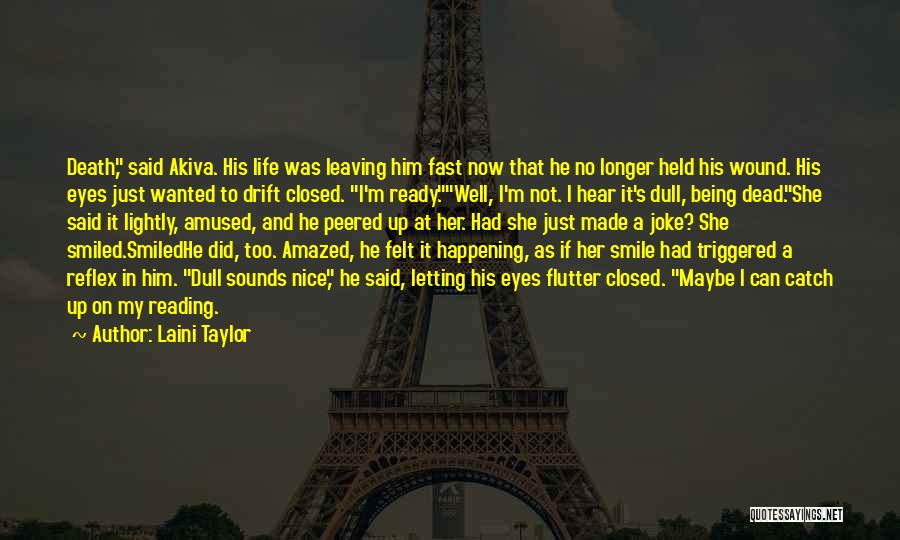 Akiva Quotes By Laini Taylor