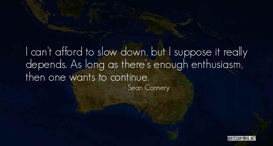 Akiyoshi Cabernet Quotes By Sean Connery Akiyoshi Cabernet Quotes By Sean Connery