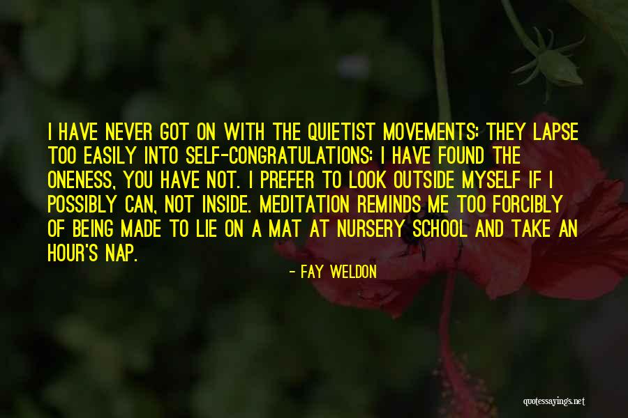 Akiyuki Shinbo Quotes By Fay Weldon Akiyuki Shinbo Quotes By Fay Weldon