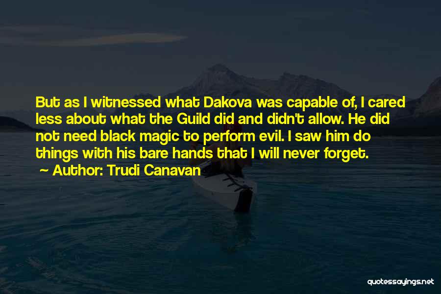 Akkarin Quotes By Trudi Canavan