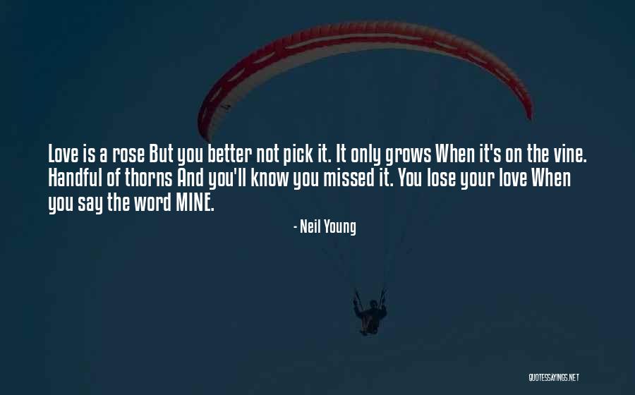 Akkhakayo Quotes By Neil Young Akkhakayo Quotes By Neil Young