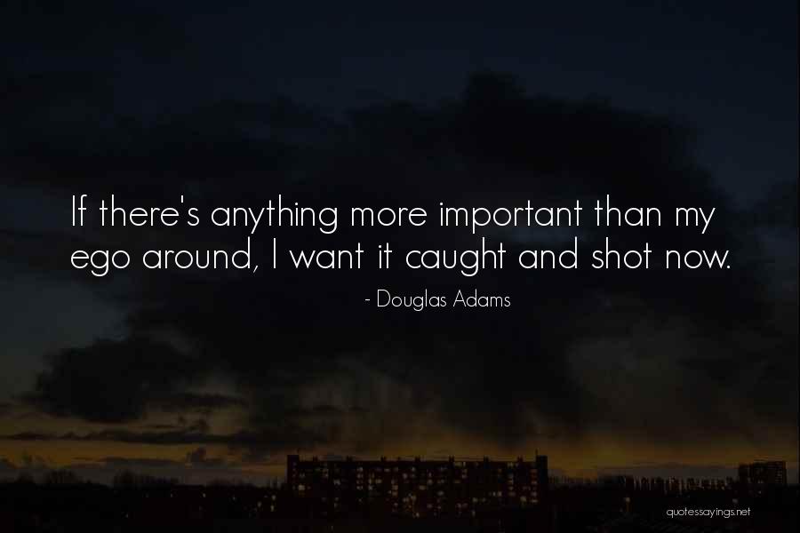 Akkie Thompson Quotes By Douglas Adams Akkie Thompson Quotes By Douglas Adams
