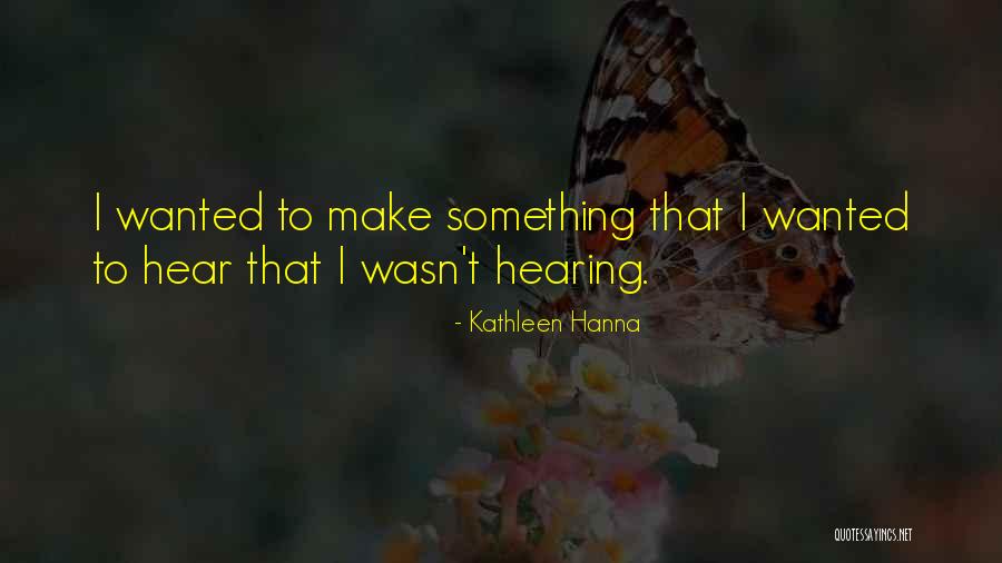 Akladjave Quotes By Kathleen Hanna Akladjave Quotes By Kathleen Hanna