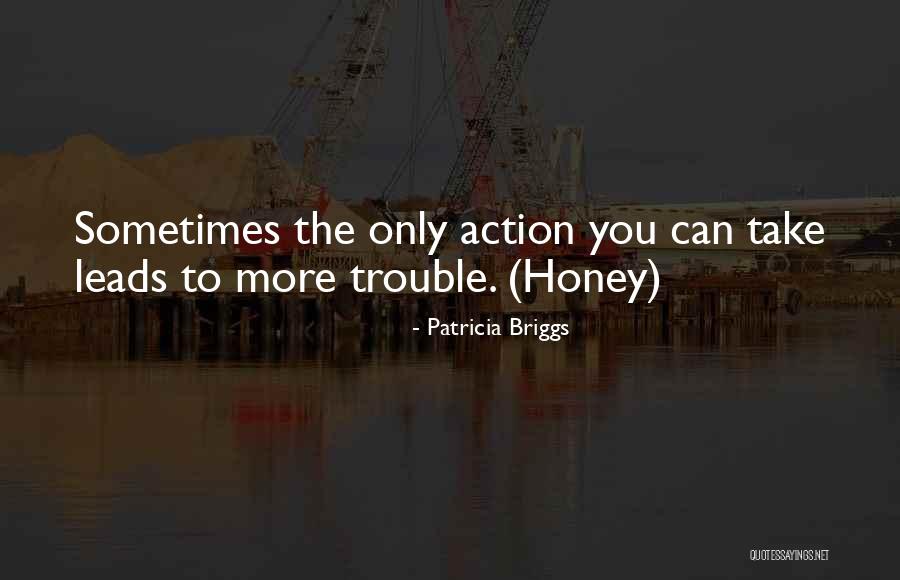 Aklone Quotes By Patricia Briggs Aklone Quotes By Patricia Briggs
