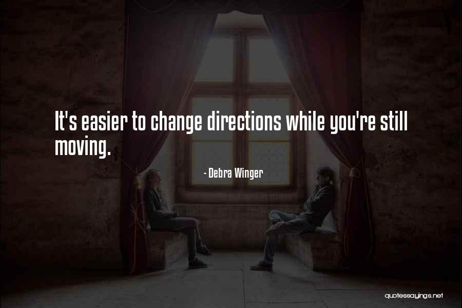Akmal Taher Quotes By Debra Winger Akmal Taher Quotes By Debra Winger