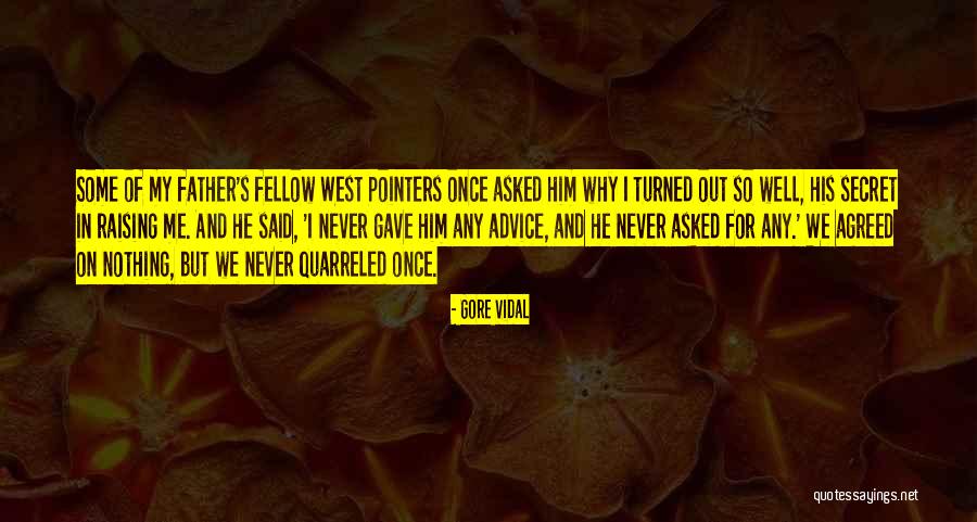 Akmal Taher Quotes By Gore Vidal Akmal Taher Quotes By Gore Vidal