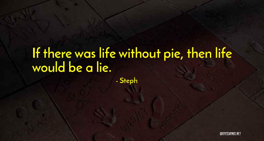 Akmens Laikmets Quotes By Steph Akmens Laikmets Quotes By Steph