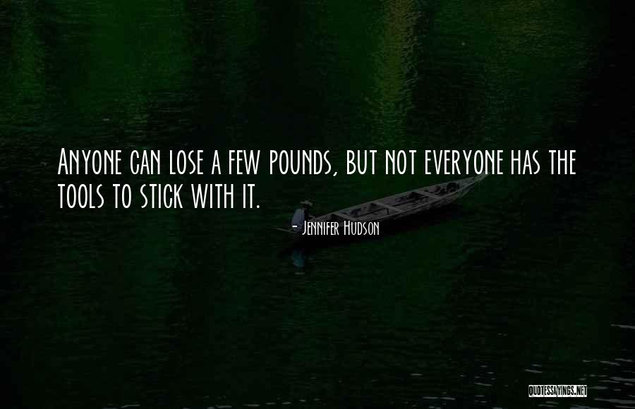 Aknis B Tor Quotes By Jennifer Hudson Aknis B Tor Quotes By Jennifer Hudson