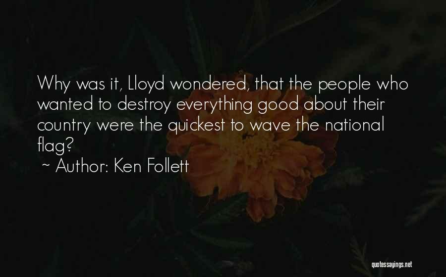 Aknowledge Quotes By Ken Follett