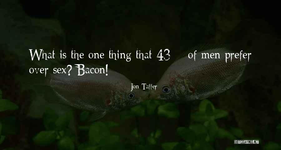 Ako Mismo Quotes By Jon Taffer