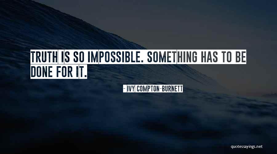 Akofa Bonsi Quotes By Ivy Compton-Burnett Akofa Bonsi Quotes By Ivy Compton-Burnett