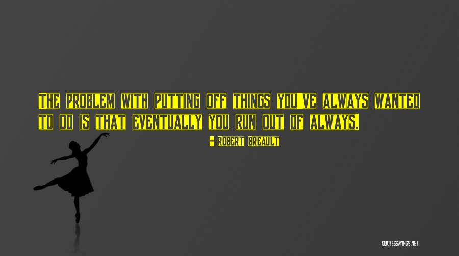 Akofa Bonsi Quotes By Robert Breault Akofa Bonsi Quotes By Robert Breault
