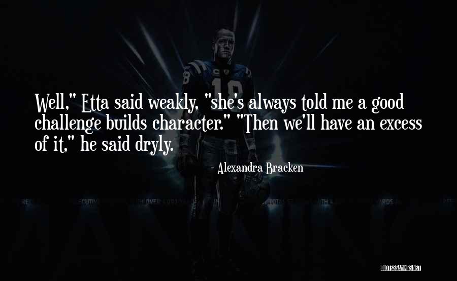 Akola Speed Quotes By Alexandra Bracken Akola Speed Quotes By Alexandra Bracken