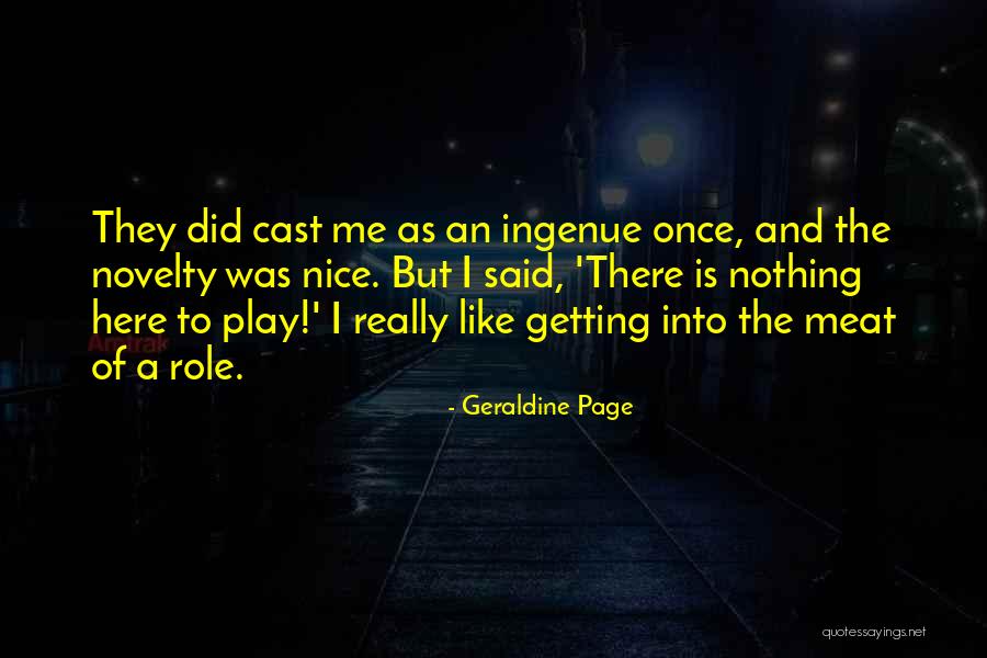 Akomas Umuahia Quotes By Geraldine Page Akomas Umuahia Quotes By Geraldine Page