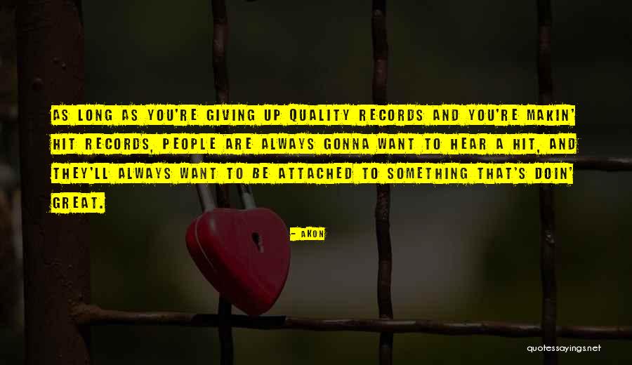 Akon Quotes 1250552 Akon Quotes 1250552