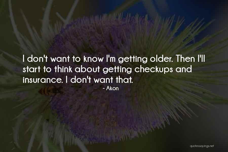 Akon Quotes 250073 Akon Quotes 250073