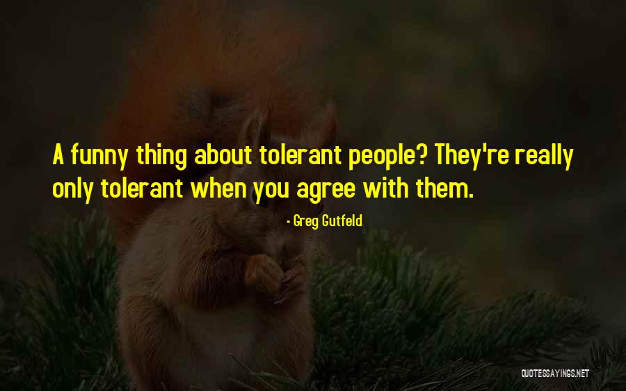 Akordeonu Remonts Quotes By Greg Gutfeld Akordeonu Remonts Quotes By Greg Gutfeld