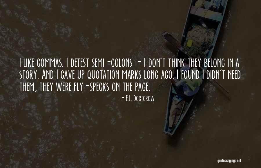 Akosua Adoma Quotes By E.L. Doctorow Akosua Adoma Quotes By E.L. Doctorow