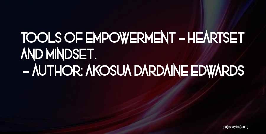 Akosua Dardaine Edwards Quotes 542961