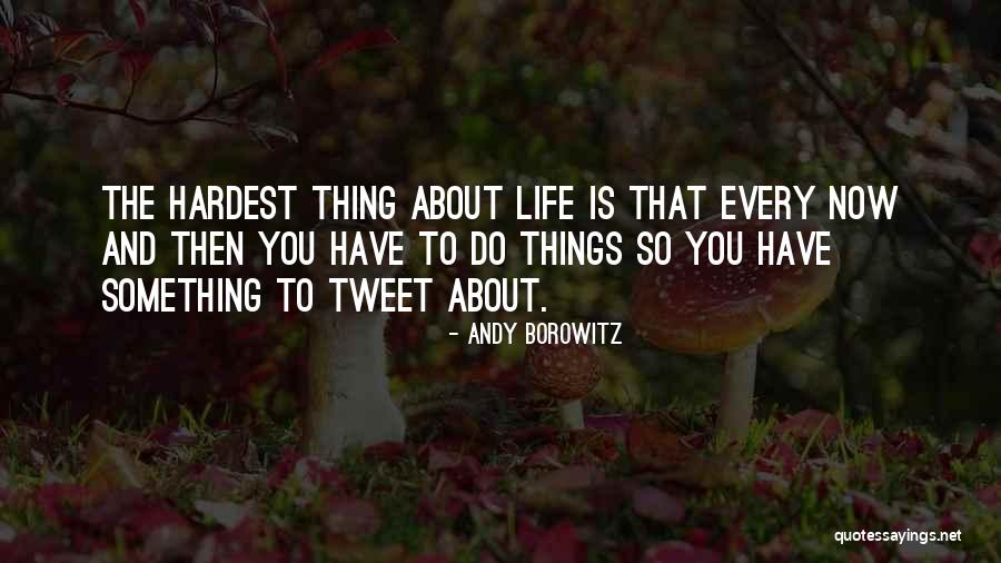 Akoy Maghihintay Sayo Quotes By Andy Borowitz Akoy Maghihintay Sayo Quotes By Andy Borowitz