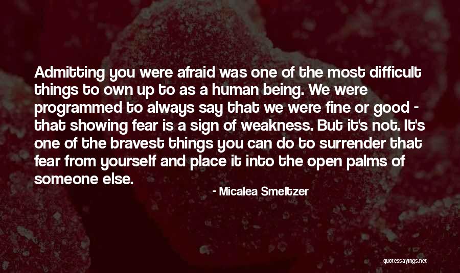 Akparmar Quotes By Micalea Smeltzer Akparmar Quotes By Micalea Smeltzer