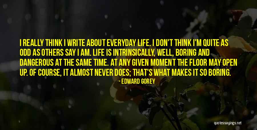 Akra Quotes By Edward Gorey Akra Quotes By Edward Gorey