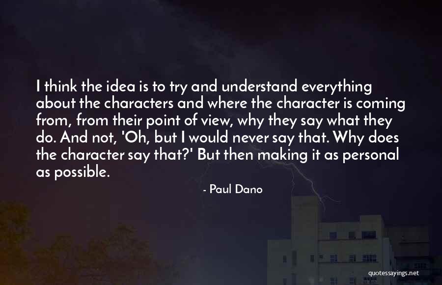 Akrabbim Quotes By Paul Dano Akrabbim Quotes By Paul Dano