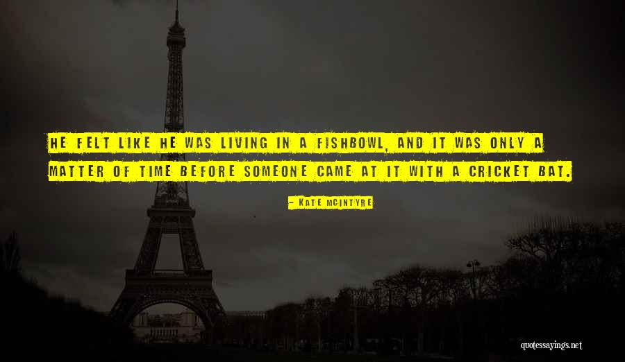 Akrepat Quotes By Kate McIntyre Akrepat Quotes By Kate McIntyre