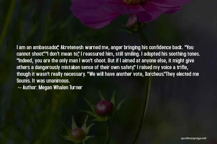 Akretenesh Quotes By Megan Whalen Turner