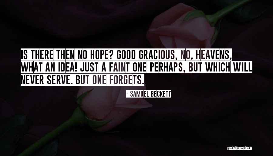 Akropolis Family Restaurant Quotes By Samuel Beckett Akropolis Family Restaurant Quotes By Samuel Beckett