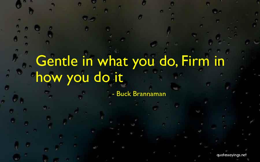 Aksara Swara Quotes By Buck Brannaman Aksara Swara Quotes By Buck Brannaman