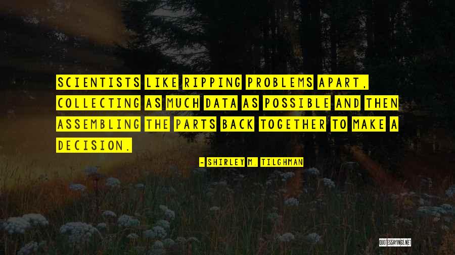 Aksel Rykkvin Quotes By Shirley M. Tilghman Aksel Rykkvin Quotes By Shirley M. Tilghman